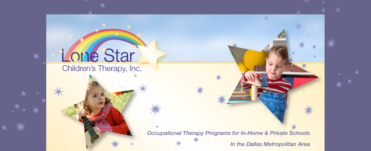 Lone Star Childrens Therapy, Occupational Therapy, OT, Schools Occupational Therapy, Pediatric, Childrens, Children with Special Needs, Preston Hollow, Lakewood, Highland Park, University Park, Dallas, TX